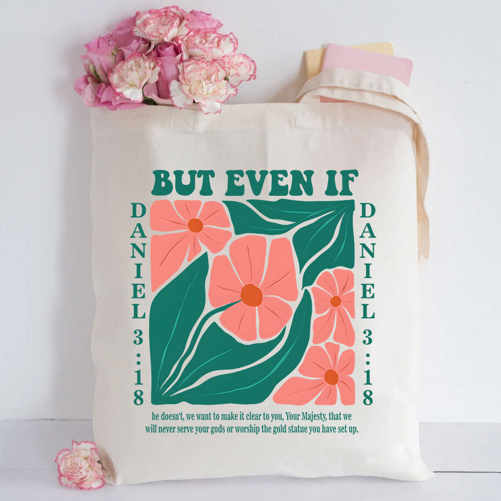 But Even If Christian Canvas Tote Bag