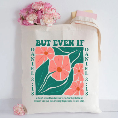 But Even If Christian Canvas Tote Bag