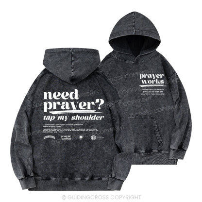 Need Prayer Tap My Shoulder Christian Washed Hoodie 