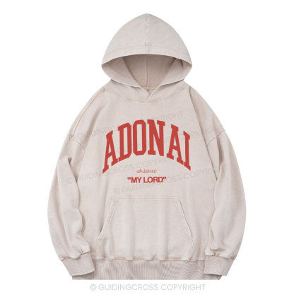 ADONAI My Lord Christian Washed Hoodie 