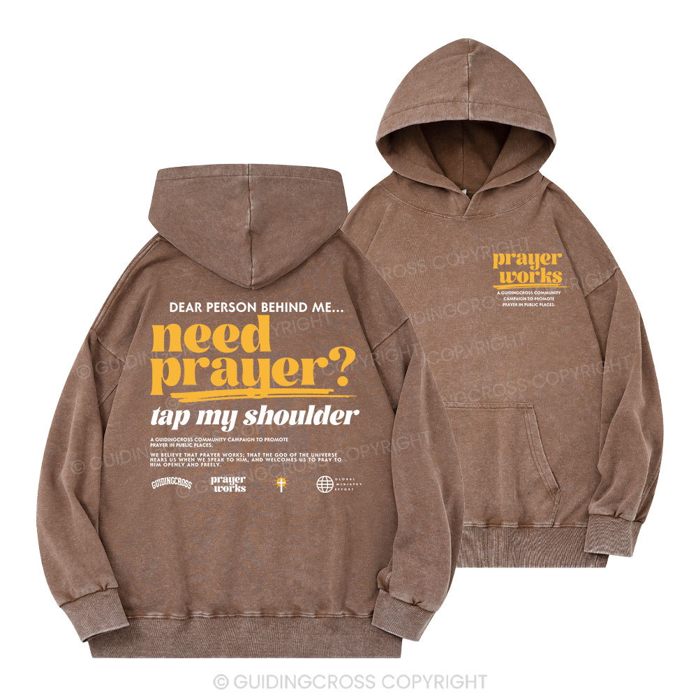 Need Prayer Tap My Shoulder Christian Washed Hoodie