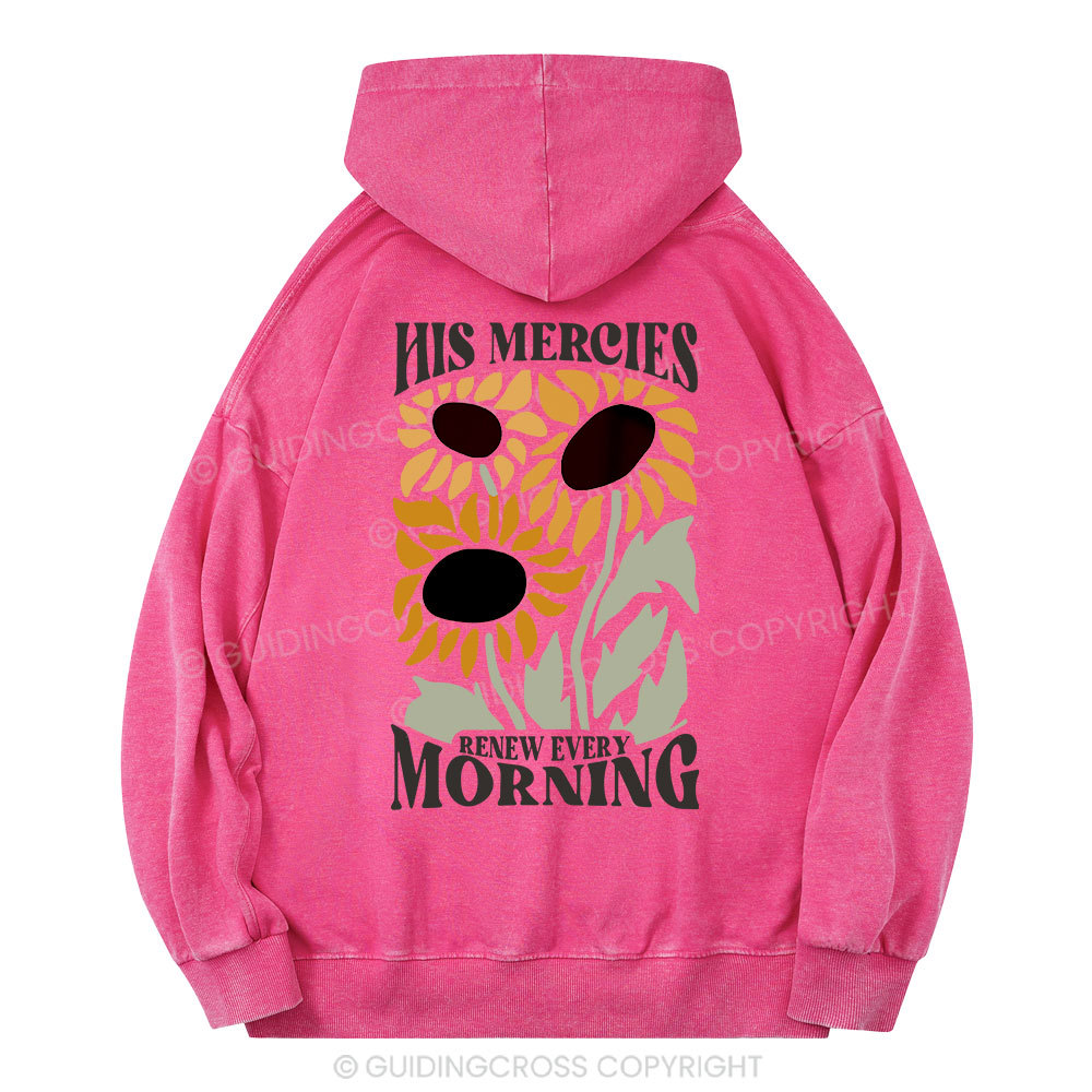 His Mercies Renew Every Morning Christian Washed Hoodie