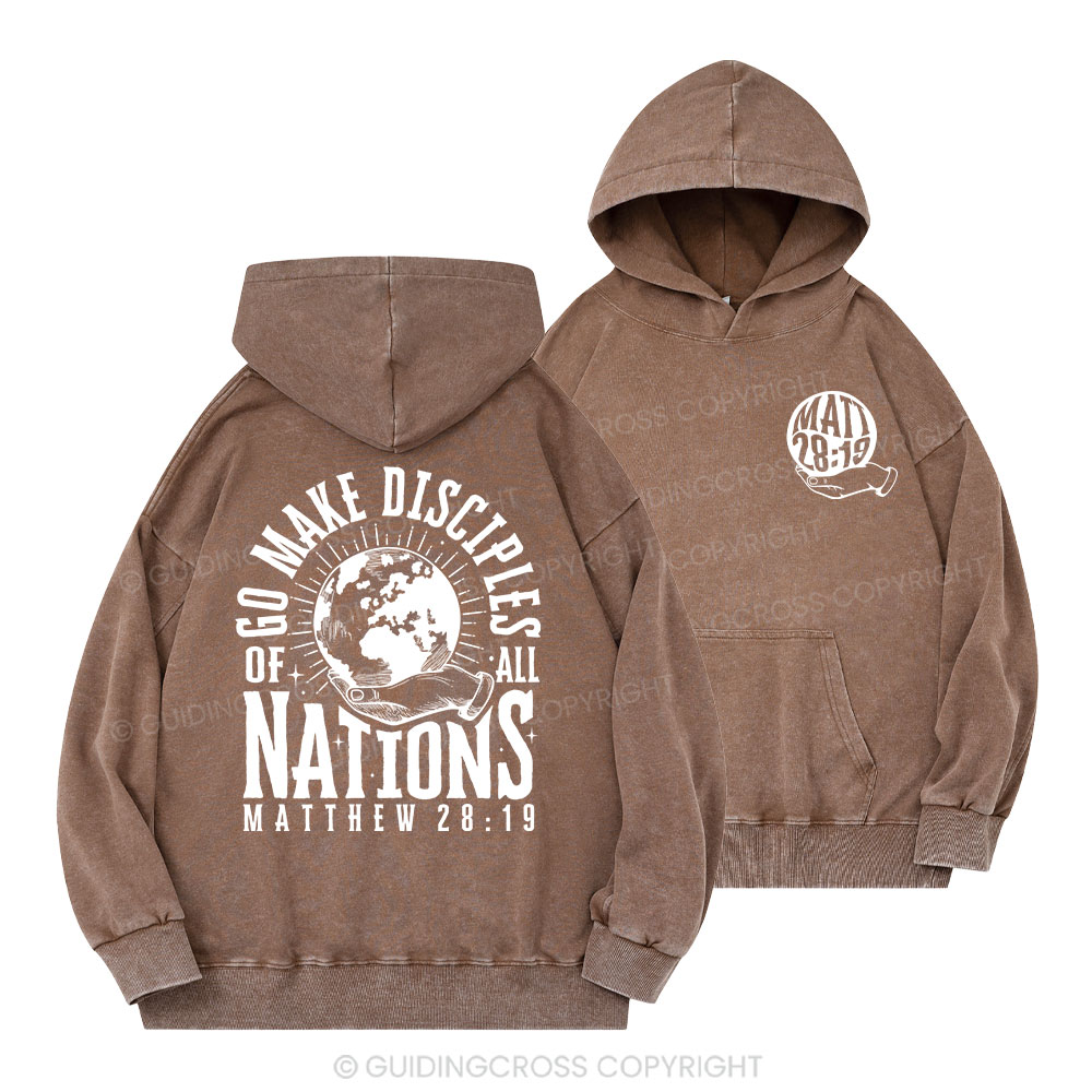 Go Make Disciple Of All Nations Christian Washed Hoodie