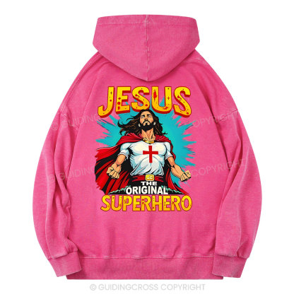 Jesus The Original Superhero Christian Washed Hoodie