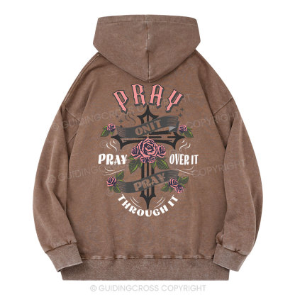 Pray On It Christian Washed Hoodie