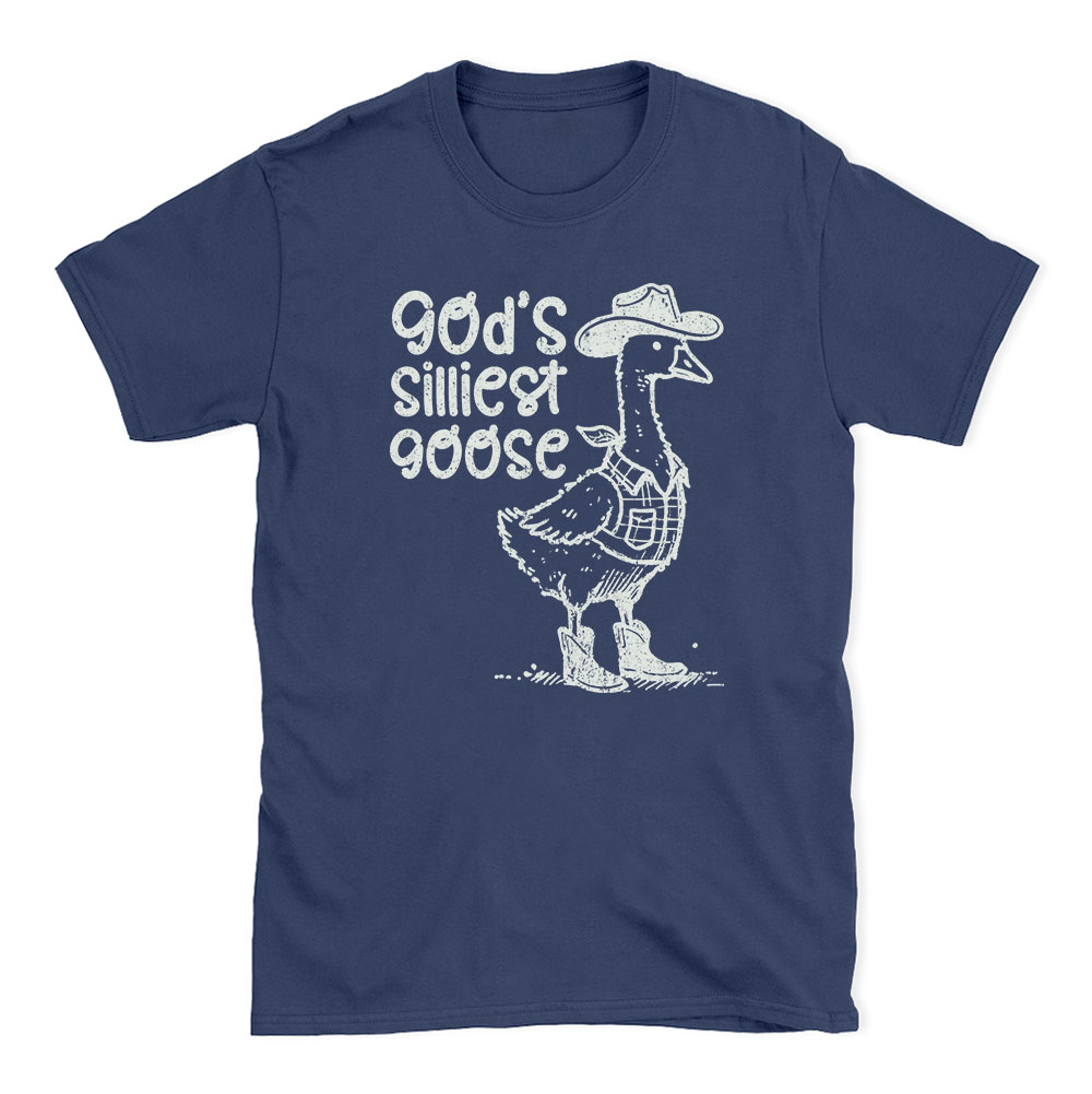 God's Silliest Goose Christian T-Shirt
