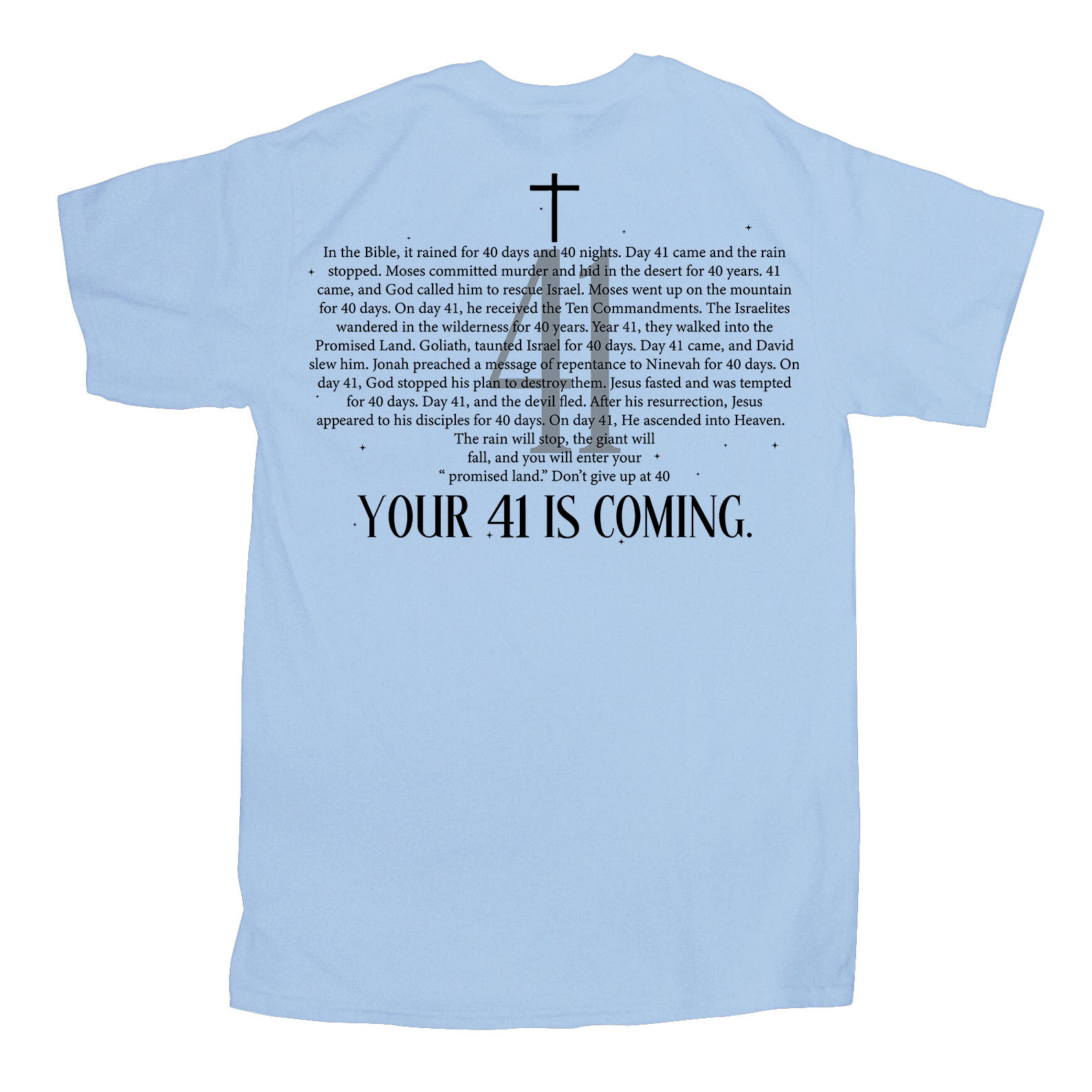 Your 41 Is Coming Christian T-Shirt