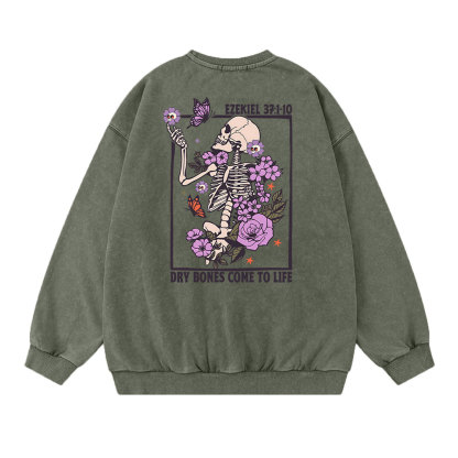 Dry Bones Come To Life Christian Washed Sweatshirt