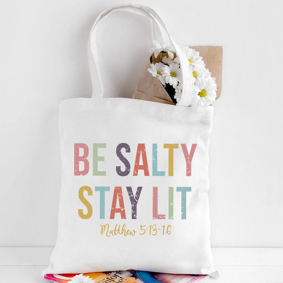 Be salty Stay Lit Vintage Canvas Tote Bag