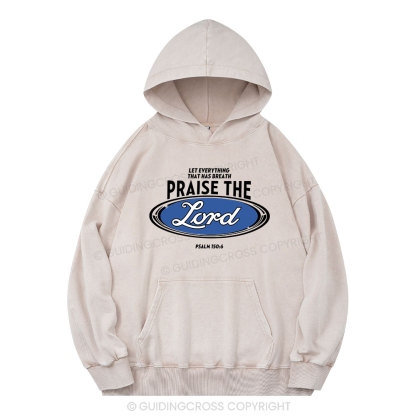 Praise The Lord Christian Washed Hoodie
