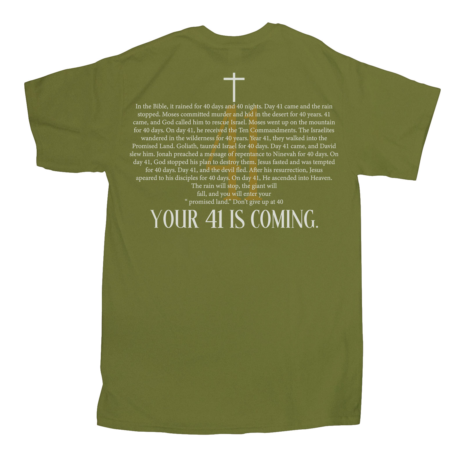 Your 41 Is Coming Christian T-Shirt
