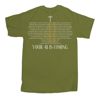 Your 41 Is Coming Christian T-Shirt