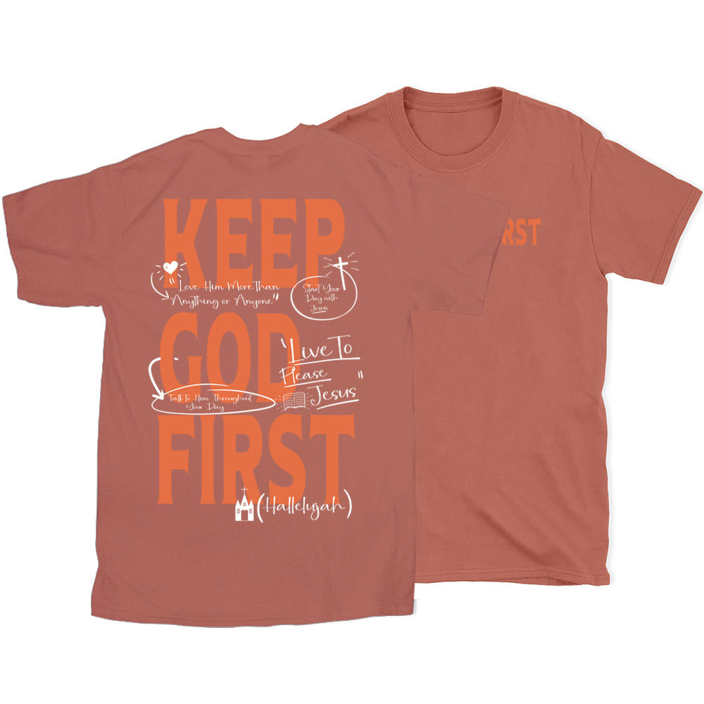 Keep God First Christian T-Shirt