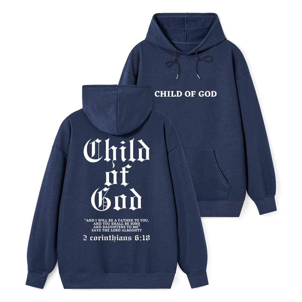 Child Of God Classic Christian Hoodie