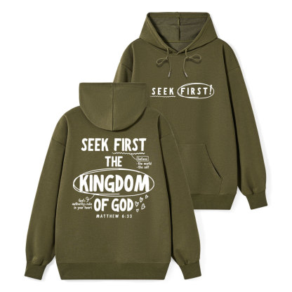 Seek Frist The Kingdom Of God Classic Christian Hoodie