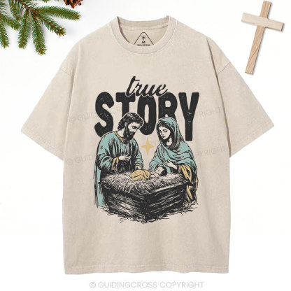 True Story Christian Christmas Washed T-Shirt