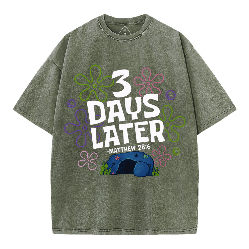3 Days Later Christian Washed T-Shirt