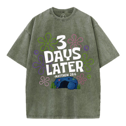 3 Days Later Christian Washed T-Shirt