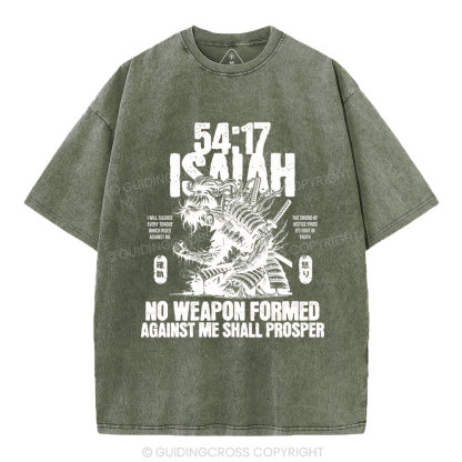 No Weapen Formed Against Me Shall Prosper Christian Washed T-Shirt