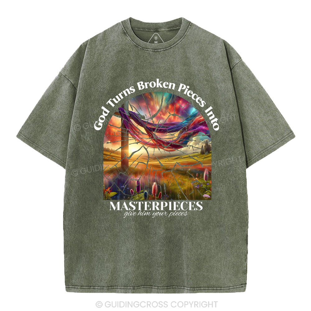 God Turns Broken Pieces Into MAsterpieces Christian Washed T-Shirt