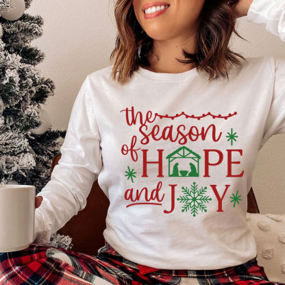 The Season Of Hope And Joy Christian Long Sleeve T-Shirt