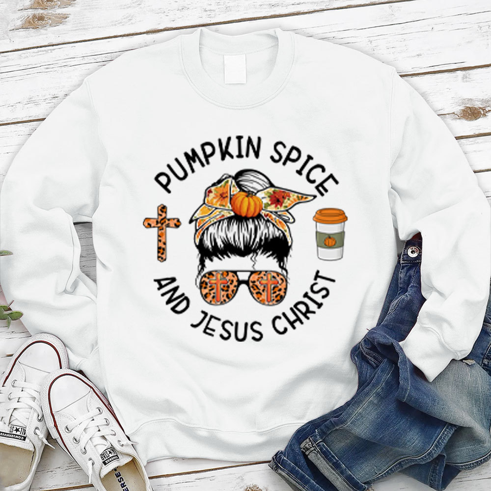 Pumpkin Spice And Jesus Christ Thanksgiving Sweatshirt Sale - GuidingCross