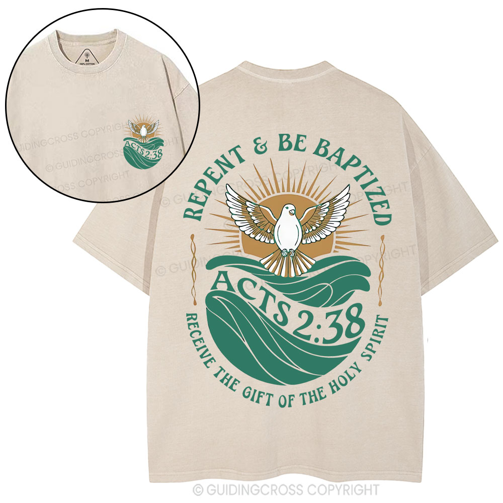 Repent And Be Baptized Christian Washed T-Shirt