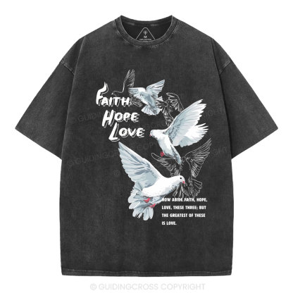 Faith Hope Love Christian Washed T-Shirt