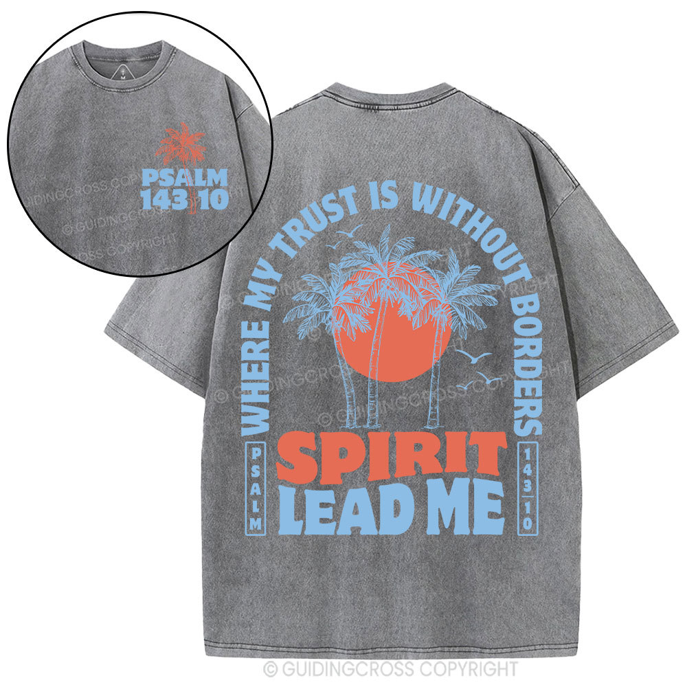 Spirit Lead Me Christian Washed T-Shirt