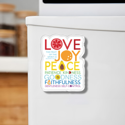 The Fruit Of Spirit Acrylic Refrigerator Magnets