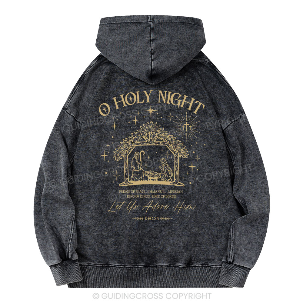 O Holy Night Let Us Adore Him Christian Washed Hoodie