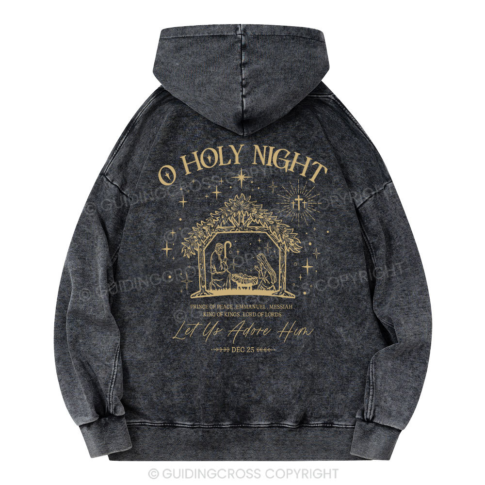 O Holy Night Let Us Adore Him Christian Washed Hoodie
