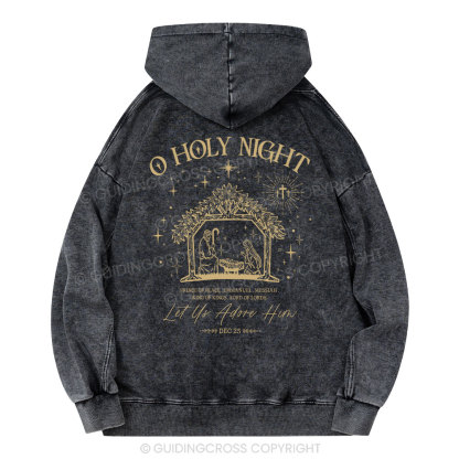 O Holy Night Let Us Adore Him Christian Washed Hoodie