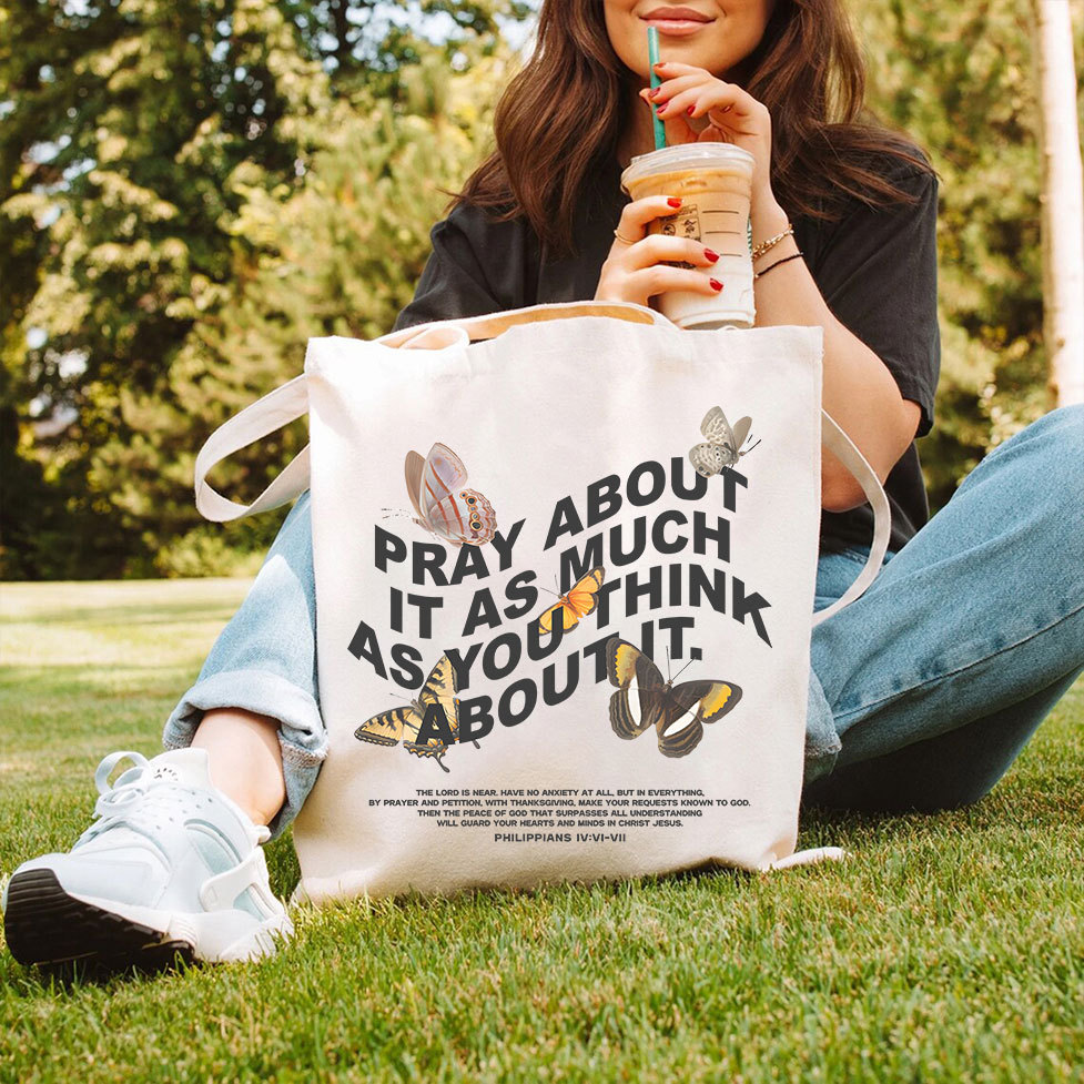Pray About It As Much As You Think About It Christian Canvas Tote Bag