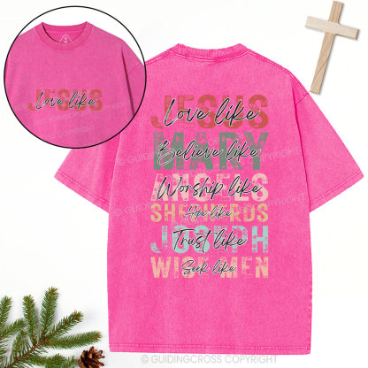 Love Like Jesus Christian Christmas Washed T-Shirt