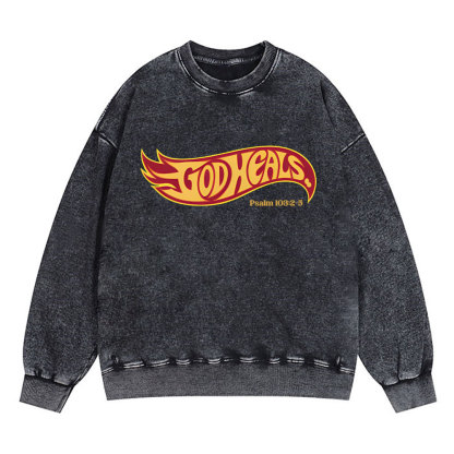 God Heals Christian Washed Sweatshirt