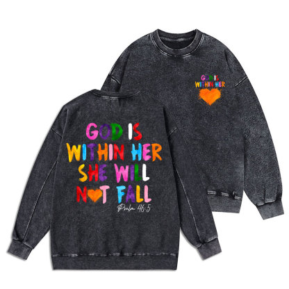 God Is Within Her Christian Washed Sweatshirt