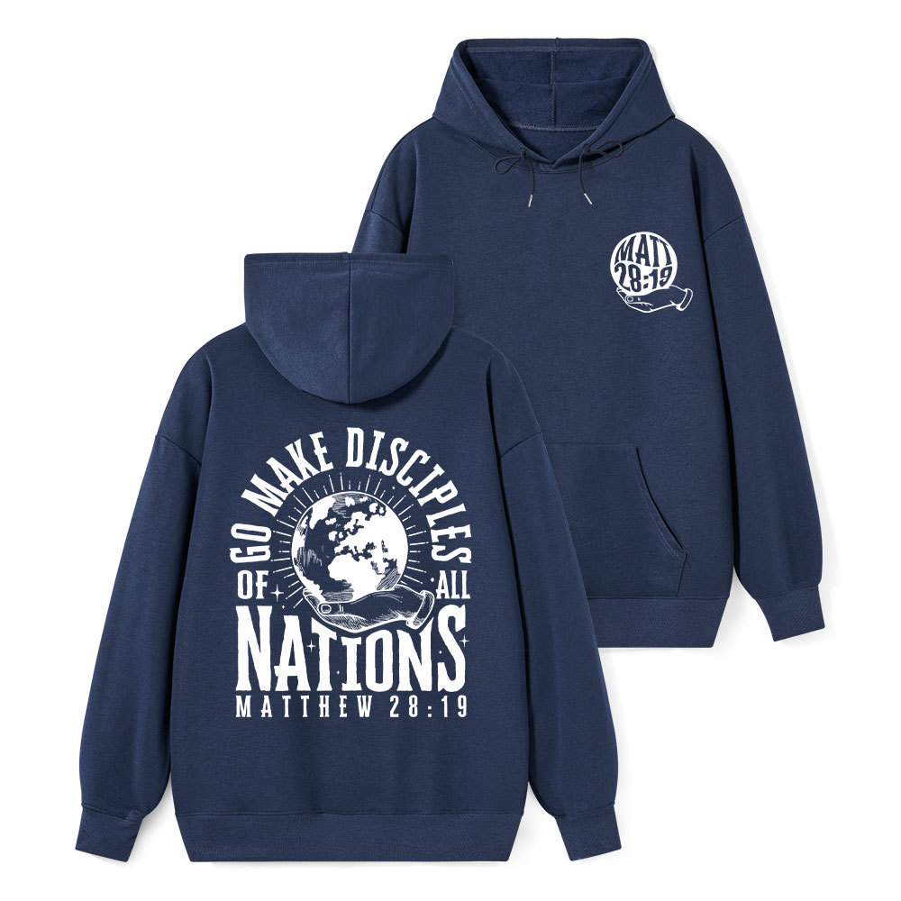 Go Make Disciple Of All Nations Classic Christian Hoodie