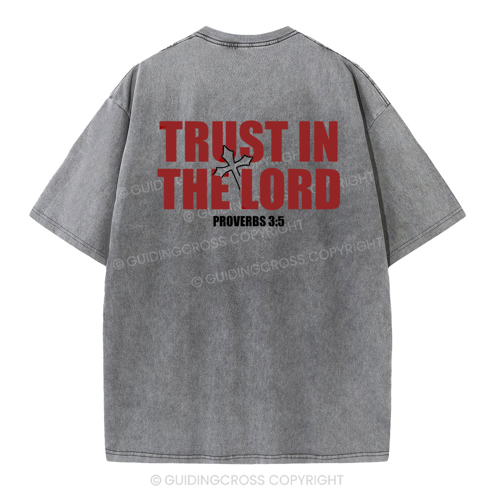 Trust In The Lord Christian Washed T-Shirt