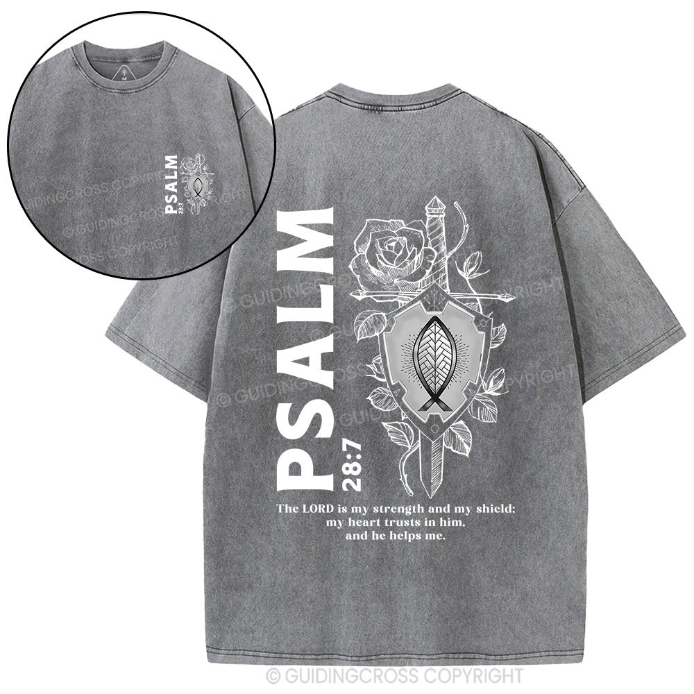 The Lord Is My Strength And Shield Christian Washed T-Shirt