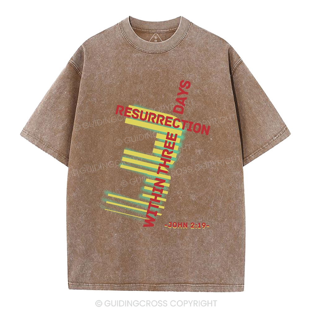 Resurrection Within Three Days Christian Washed T-Shirt