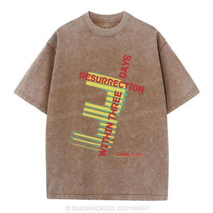 Resurrection Within Three Days Christian Washed T-Shirt