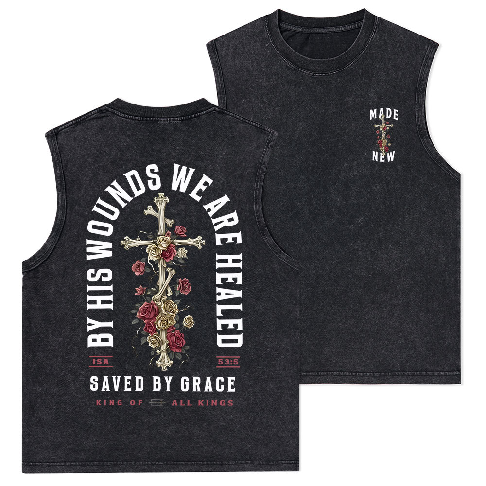 By His Wounds We Are Healed Christian Washed sleeveless Tee