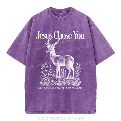 Jesus Chose You Christian Washed T-Shirt