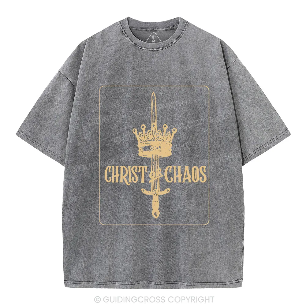 Christ Or Chaos Christian Washed T-Shirt