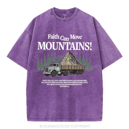 Faith Can Move Mountains Christian Washed T-Shirt