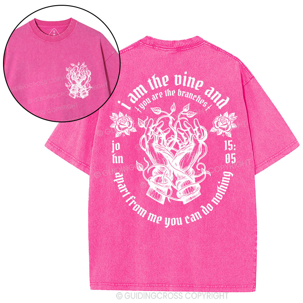 I Am The True Vine Christian Washed T-Shirt