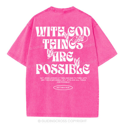 With God All Things Are Possible Christian Washeed T-Shirt