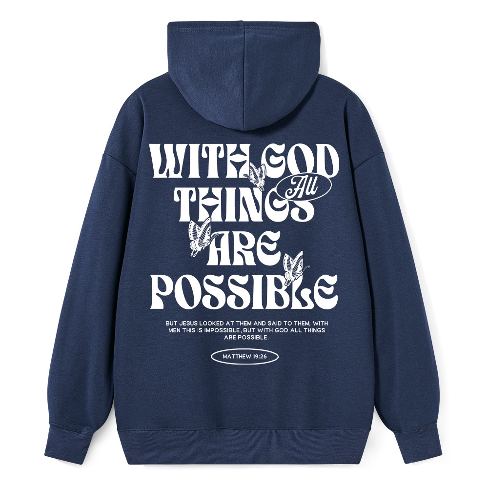With God All Things Are Possible Classic Christian Hoodie