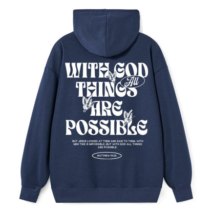 With God All Things Are Possible Classic Christian Hoodie